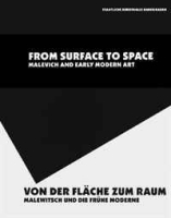 From Surface To Space, Malevich & Early Modern Art артикул 12284d.